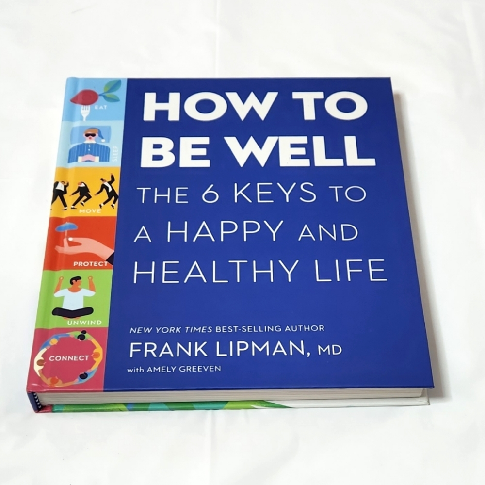 How to Be Well by Frank Lipman, M.D. NWT